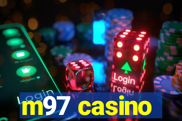 m97 casino